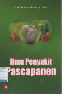 Ilmu Penyakit Pascapanen