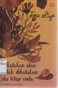 Dikatakan atau Tidak Dikatakan Itu Tetap Cinta