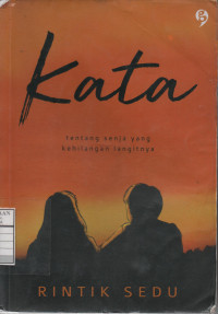 Kata: Tentang Senja yang Kehilangan Langitnya