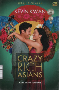 Crazy Rich Asians (Kaya Tujuh Turunan)