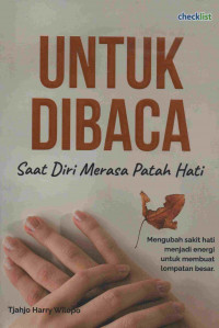 Untuk Dibaca Saat Merasa Patah Hati