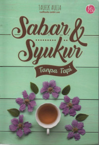 Sabar & Syukur Tanpa Tapi