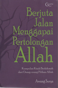 Berjuta Jalan Menggapai Pertolongan Allah