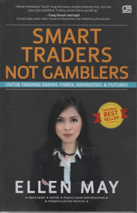 Smart Traders Not Gamblers