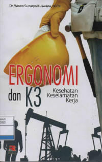 ERGONOMI dan K3 (Kesehatan, Keselamatan, Kerja)