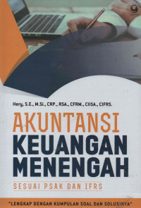 Akuntansi Keuangan Menengah: Sesuai PSAK dan IFRS