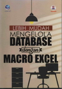 Lebih Mudah Mengelola Database dengan Macro Excel