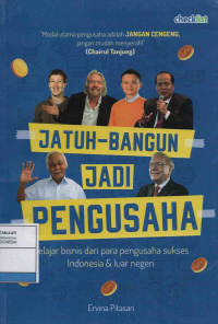 Jatuh-Bangun Jadi Pengusaha