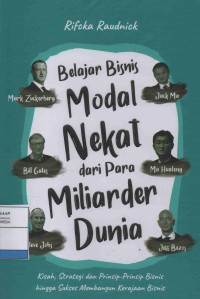 Belajar Bisnis Modal Nekat dari Para Miliader Dunia