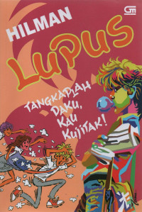 Lupus: Tangkaplah Daku, Kau Kujitak