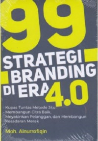 99 Strategi Branding di Era 4.0