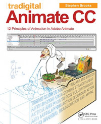 Tradigital Animate CC: 12 Principles of Animation in Adobe Animate