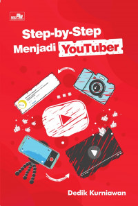 Step-by-Step Menjadi Youtuber