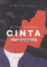 Atas Nama Cinta