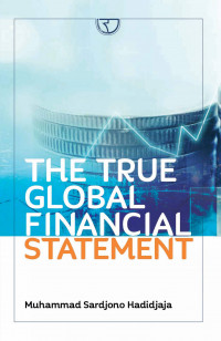 The True Global Financial Statement
