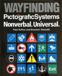 Wayfinding - PictograficSystems:  Nonverbal. Universal.