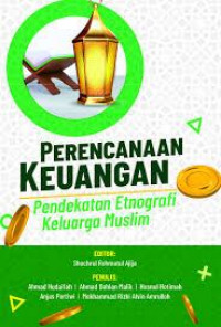 Perencanaan Keuangan: Pendekatan Etnografi Keluarga Muslim