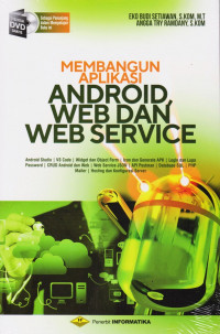 Membangun Aplikasi Android, Web dan Web Service