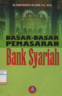 Dasar-dasar Pemasaran Bank Syariah