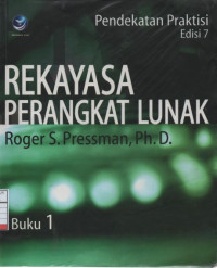 Rekayasa Perangkat Lunak : Pendekatan Praktisi - Buku I  (Software Engineering : A Practitioner's Approach, Seventh Edition)