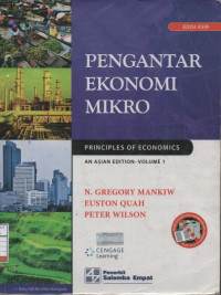 Pengantar Ekonomi Mikro (Principles of Economics) - Volume 1