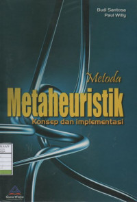 Metoda Metaheuristik: Konsep dan Implementasi