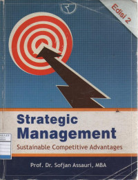 Strategic Management: Sustainable Competitive Advantages