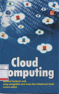 Cloud Computing - aplikasi Berbasis Web yang mengubah cara Kerja dan Kolaborasi anda Secara Online