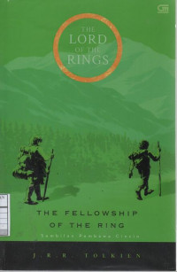The Lord Of The Rings: The Fellowship of The Ring (Sembilan Pembawa Cincin)
