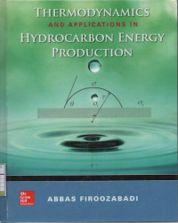Thermodynamics and Applications in Hydrocarbon Energy Production