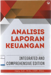 Analisis Laporan Keuangan: Integrated and Comprehensive Edition