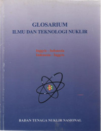 Glosarium Ilmu dan Teknologi Nuklir