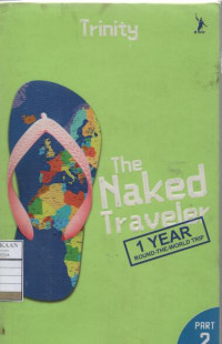 The Naked Traveler 1 Year Round the World - Part 2