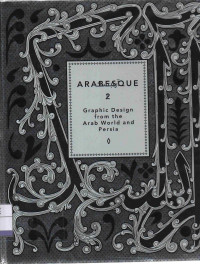 ARABESQUE 2: Graphic Design from the Arab World and Persia