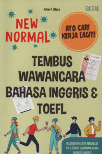 New Normal, Ayo Cari Kerja Lagi!!! Tembus Wawancara Bahasa Inggris dan Toefl