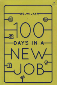 100 Days in a  New Job: Seni Beradaptasi dan Bekerja Tak Sesuai Jurusan