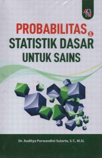 Probabilitas dan Statistik Dasar Untuk Sains
