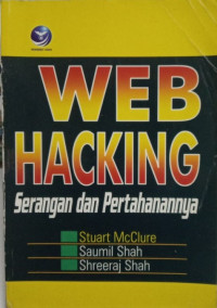 Web Hacking, Serangan dan Pertahanannya