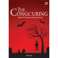 The Congcuring: Diary si Ocong dan Kawan-kawan