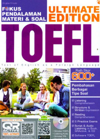 Ultimate Edition TOEFL: Fokus Pendalaman Materi dan Soal