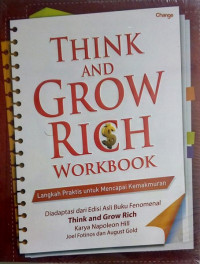 Think and Grow Rich Workbook: Langkah Praktis untuk Mencapai Kemakmuran