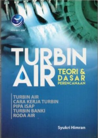 Turbin Air: Teori Dasar & Perencanaan